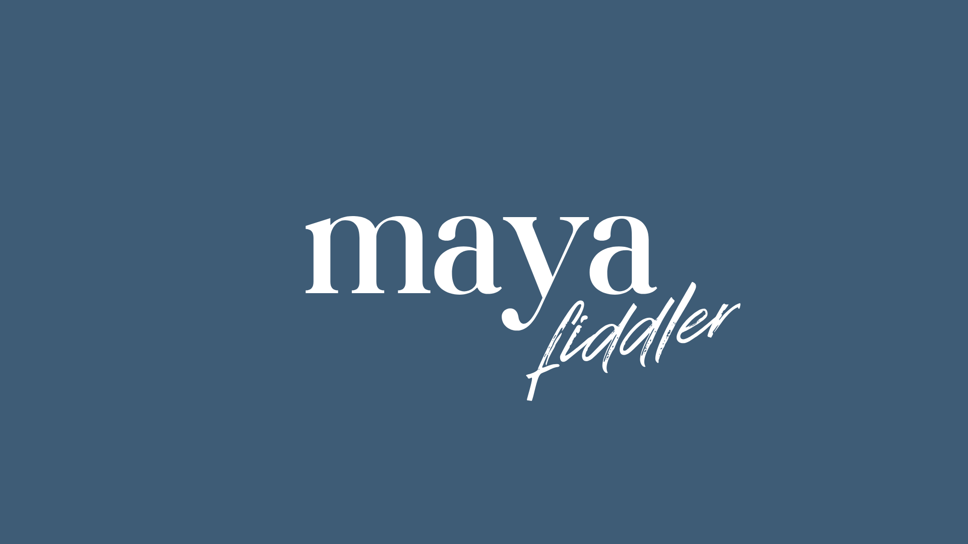 maya fiddler is written with dark red and grafit handwriting
